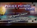 Police Patrol Game