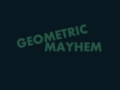 Geometric Mayhem