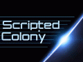 Scripted Colony
