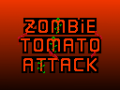 Zombie Tomato Attack