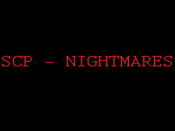 SCP-Nightmares Original Banner