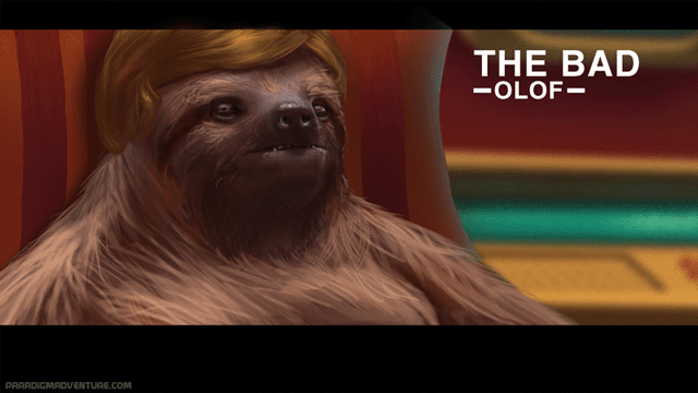 Olof the antagonist sloth