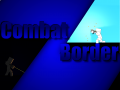 Combat Border