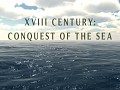 XVIII Century: Conquest Of The Sea