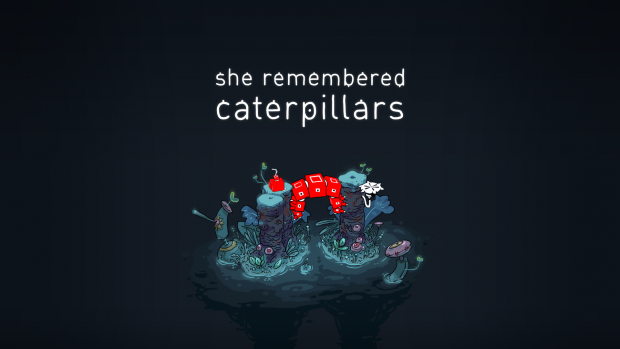 She Remembered Caterpillars – Title Screen