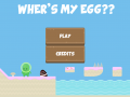 Wher's My Egg??