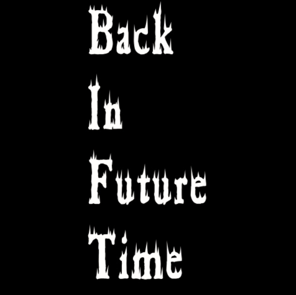 Back In Future Time Pre-Alpha 6.1