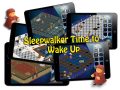 Sleepwalker Time to Wake Up