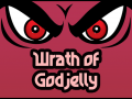 Wrath of Godjelly