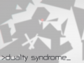 Duality Syndrome
