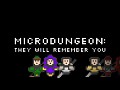 MicroDungeon: They Will Remember You