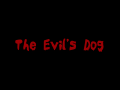 The Evil's Dog