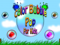 Color Bubble Pop for Kids