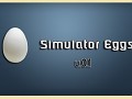 Simulator Eggs