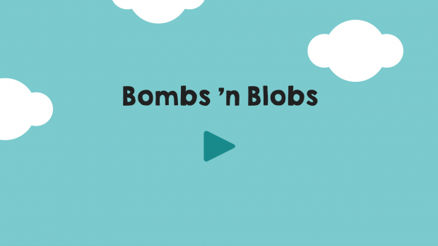 Bombs 'n Blobs