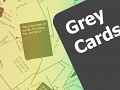 Grey Cards