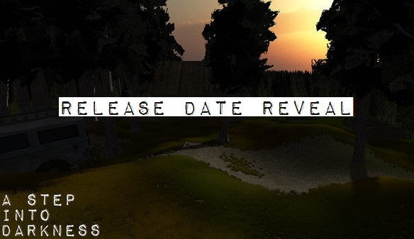 A Step Into Darkness - Release Date Reveal
