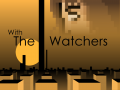 With the Watchers
