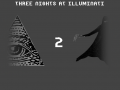 Three Nights At Illuminati 2