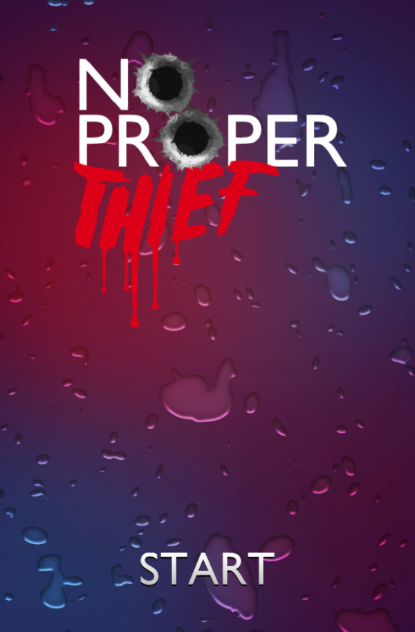 No Proper Thief (Old Screen Shots)