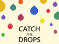 Catch The Drops!