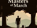 Masters of March