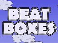 Beat Boxes