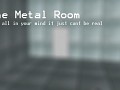 The Metal Room