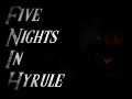 Five Nights in Hyrule