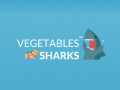 Vegetables Sharks