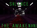 Silence:The Awakening