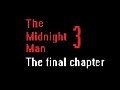 The midnight man 3 The final chapter