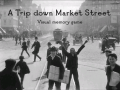 A Trip down Market Street