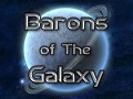 Barons of the Galaxy