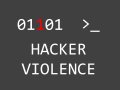 Hacker Violence