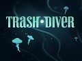 Trash Diver