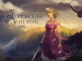 A Princess To Save Me: Play as Damsel in Distress