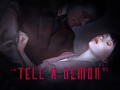 Tell a Demon