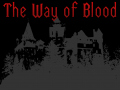 The Way of Blood