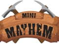 Mini Mayhem