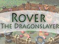 Rover The Dragonslayer