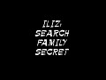 Iliz: Search Family Secret