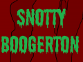 Snotty Boogerton