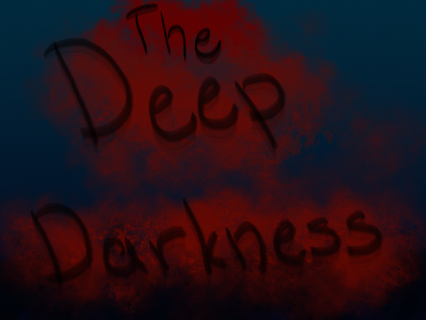 the deep darkness 1