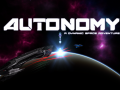 Autonomy - A Dynamic Space Adventure