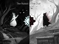 The Rabbit and the Owl