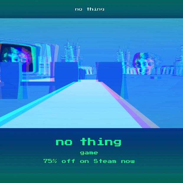NO THING is 75% off during the Lunar New Year 2020 Steam Sale