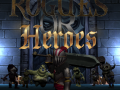 Rogues or Heroes
