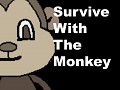 Survive With The Monkey
