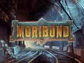 Moribund